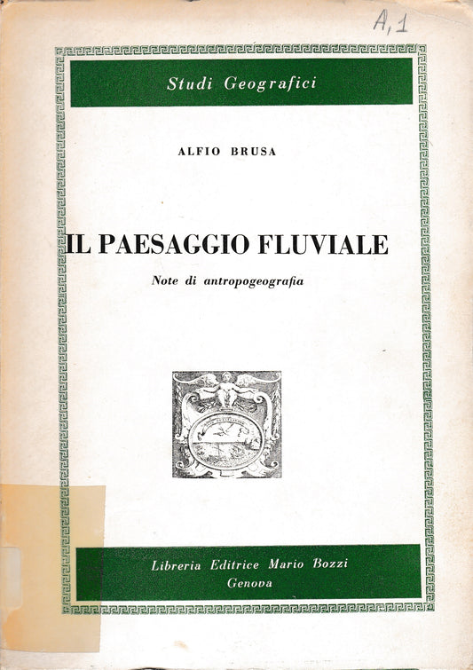 Il paesaggio fluviale. Note di antropogeografia - copertina