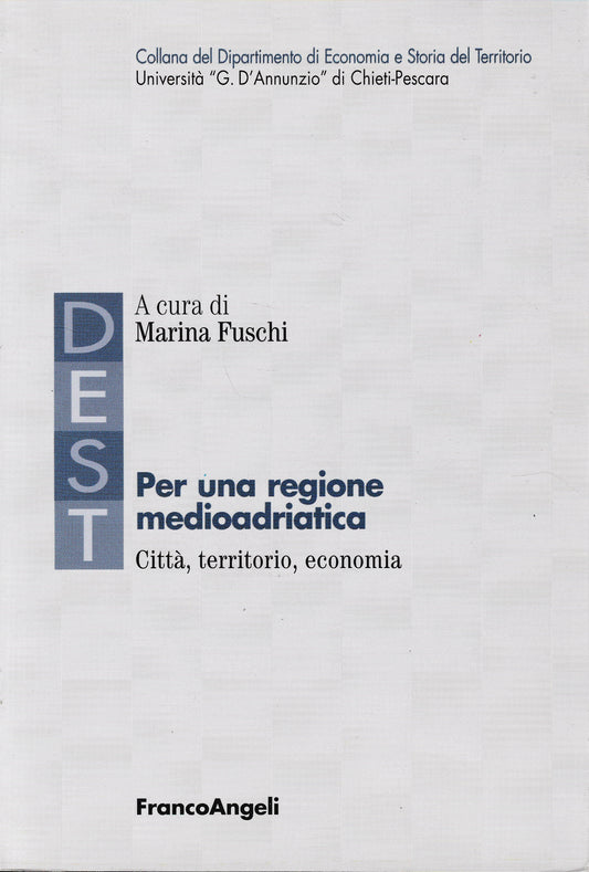 Per una regione medioadriatica: città, territorio, economia - copertina