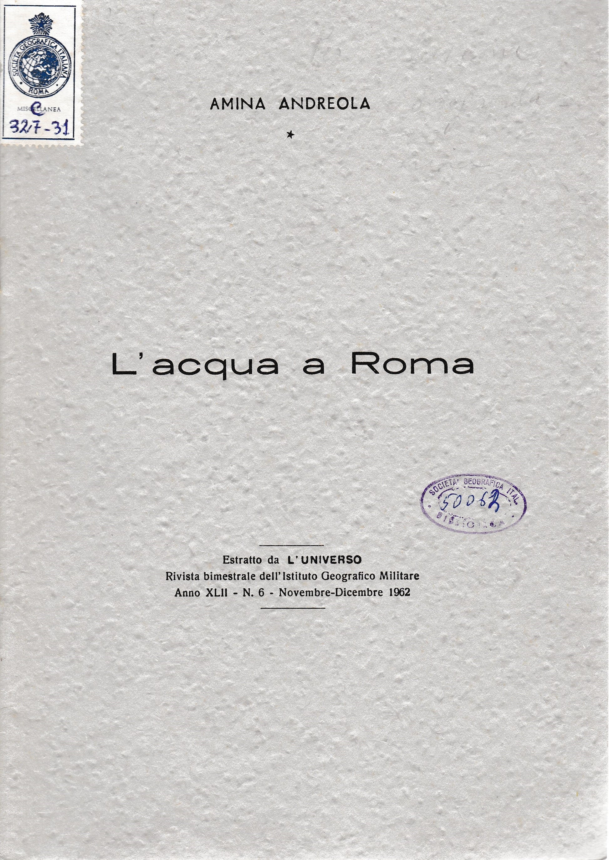 L'acqua a Roma. Estratto da L'Universo rivista bimestrale dell'Istituto Geografico Militare - copertina