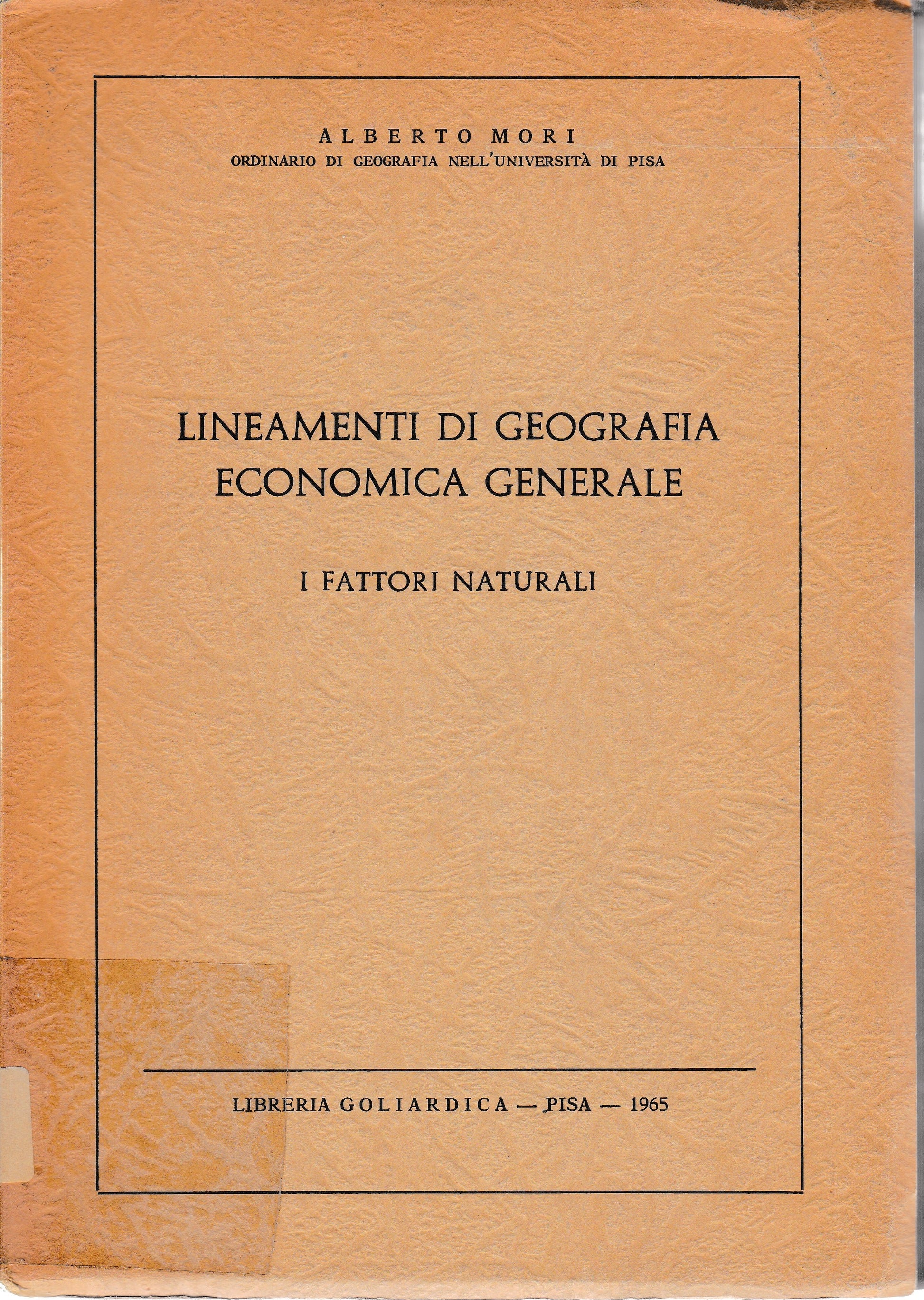 Lineamenti di Geografia Economica Generale. I fattori naturali - copertina