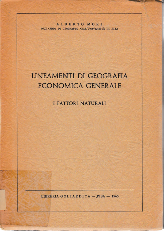 Lineamenti di Geografia Economica Generale. I fattori naturali - copertina