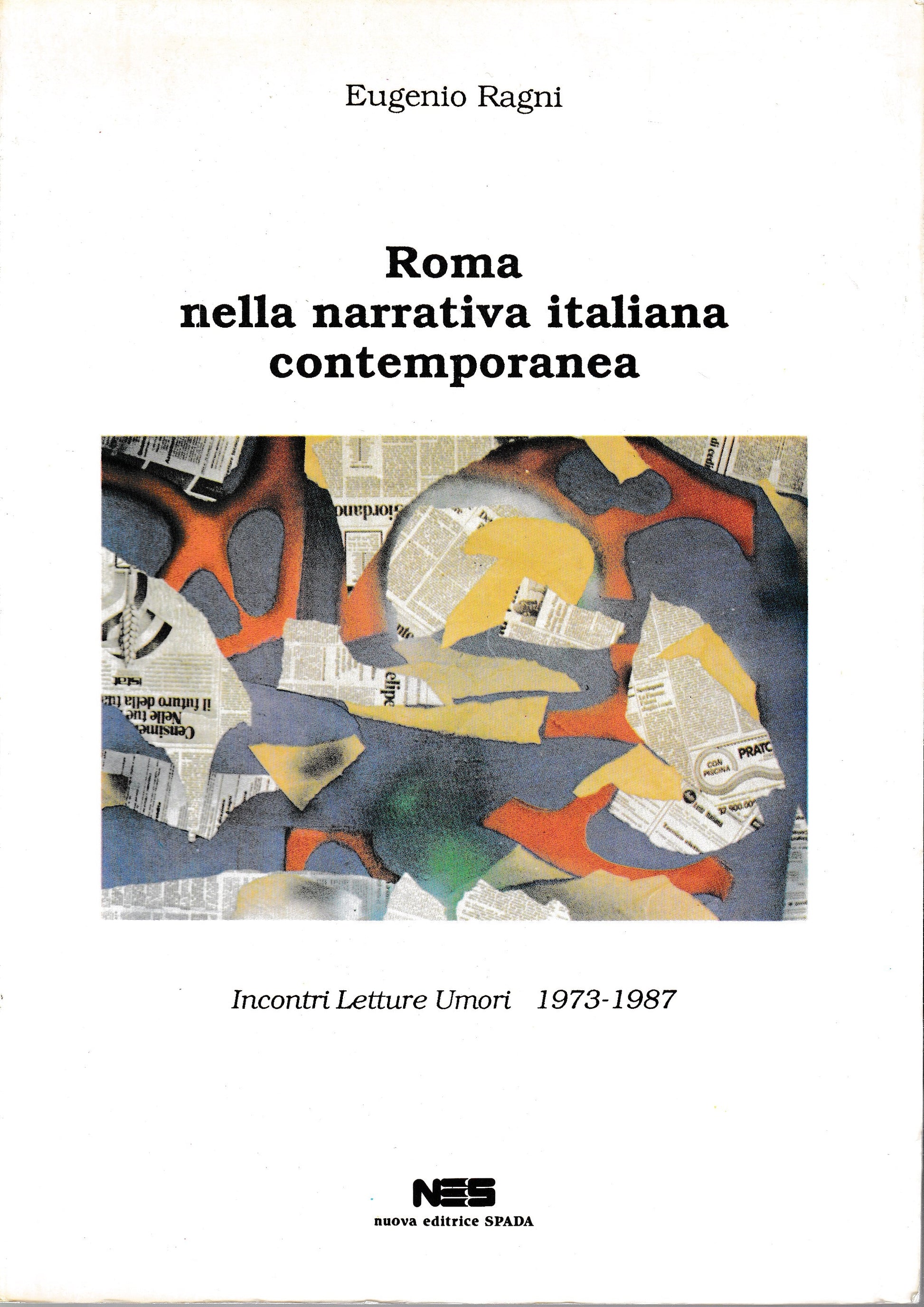 Roma nella narrativa contemporanea. Incontri Letture Umori 1973-1987 - copertina