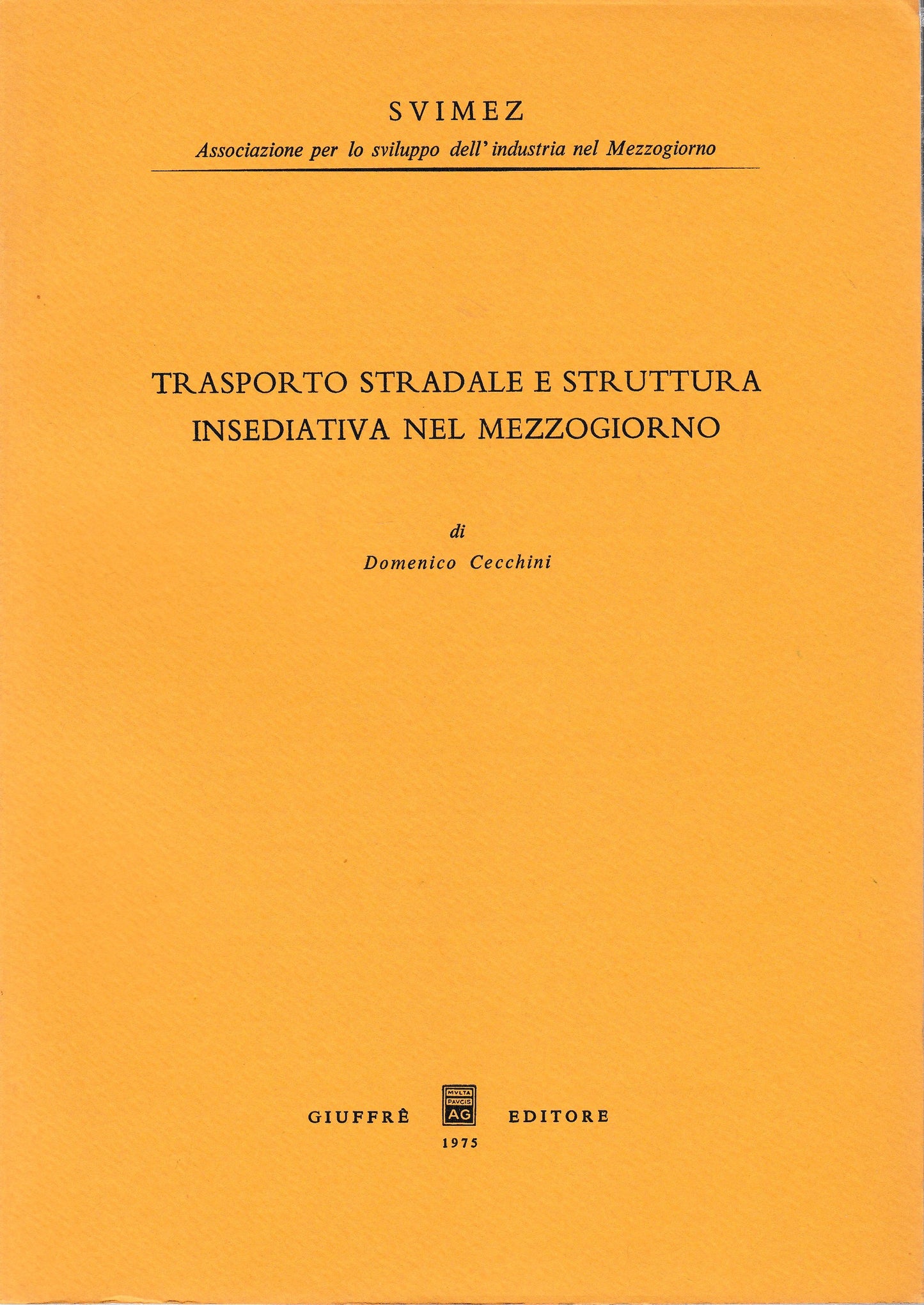 Trasporto stradale e struttura insediativa nel Mezzogiorno - copertina