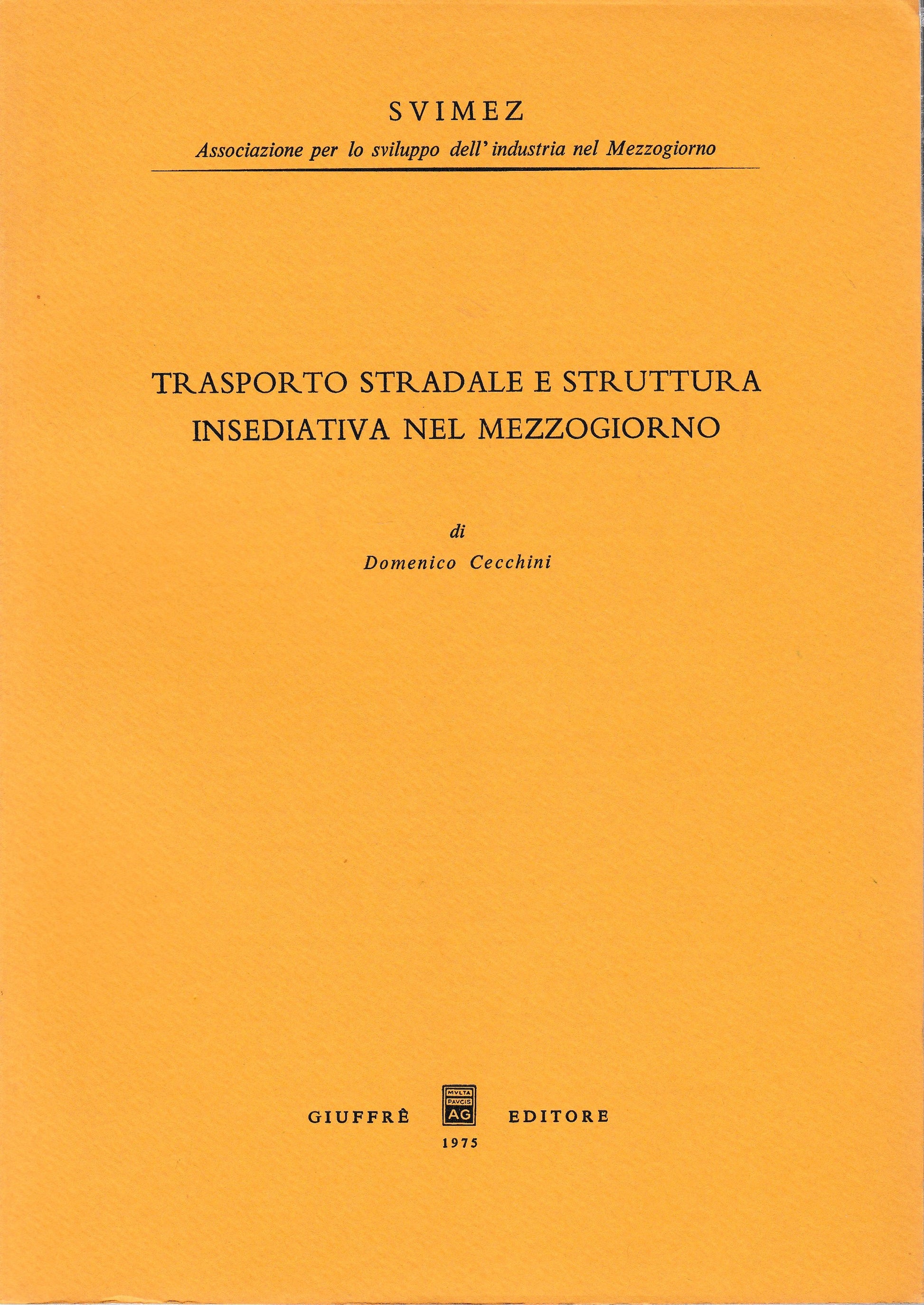 Trasporto stradale e struttura insediativa nel Mezzogiorno - copertina