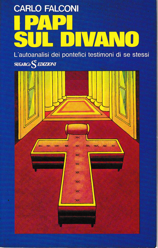 I Papi sul divano. L'autoanalisi dei pontefici testimoni di se stessi - copertina