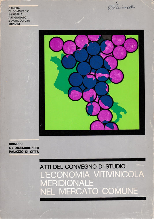 Atti del convegno di studio: l'economia vitivinicola meridionale nel mercato comune - copertina