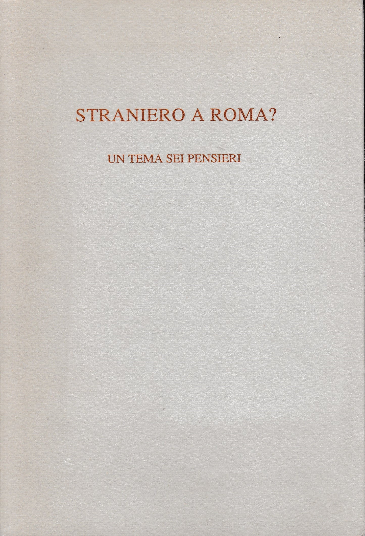 Straniero a Roma? Un tema sui pensieri - copertina