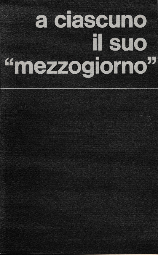 A ciascuno il suo "mezzogiorno". Estratto da rivista Esso - copertina