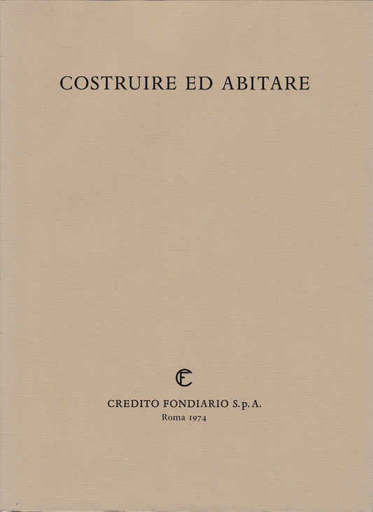 Costruire ed abitare. Aspetti problemi prospettive vol. 2° - copertina