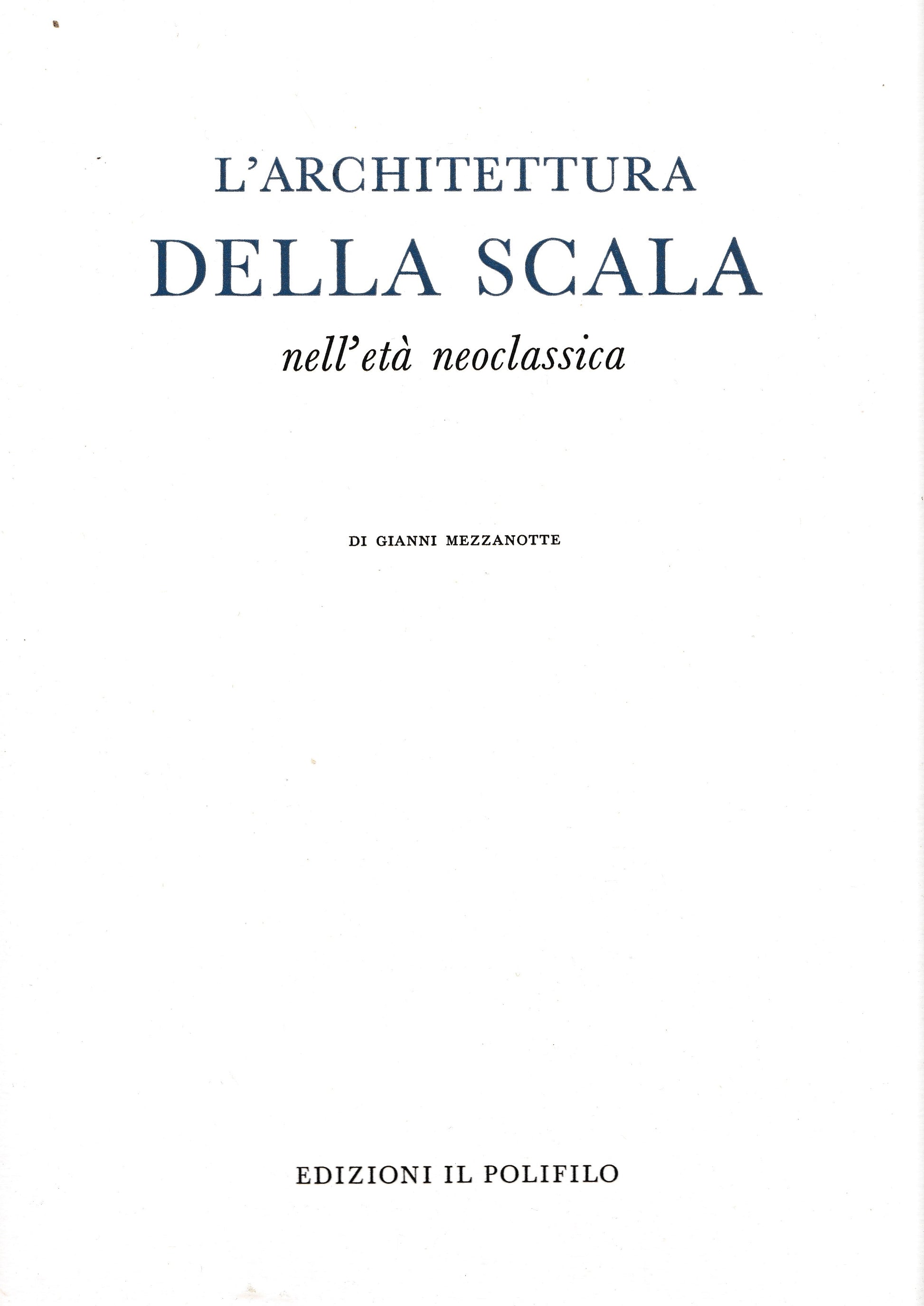 L'architettura della Scala nell'età neoclassica - copertina