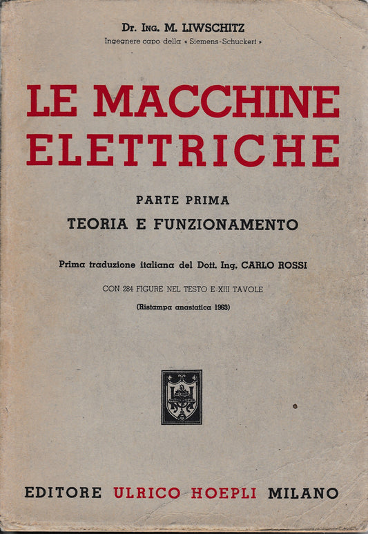 Le Macchine Elettriche. Parte prima - Teoria e funzionamento - copertina