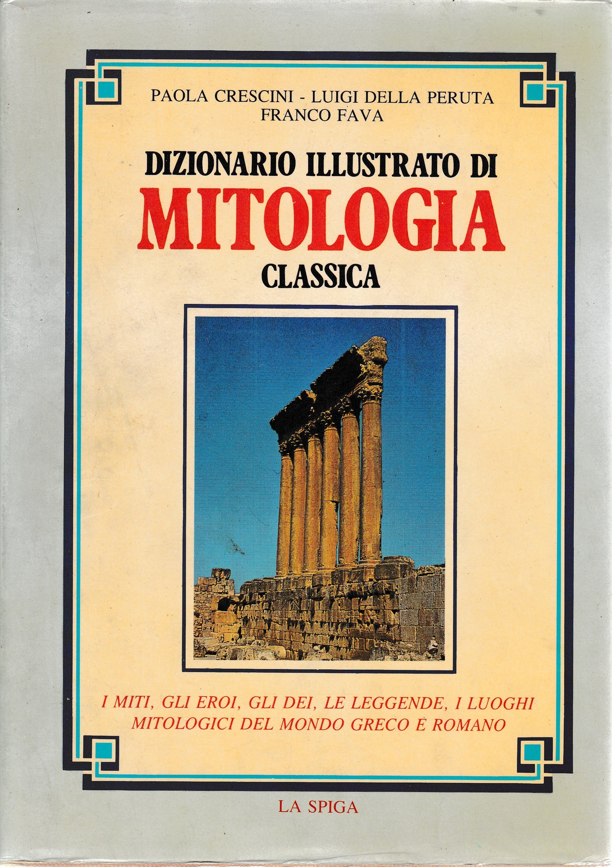 Dizionario illustrato di Mitologia classica - copertina