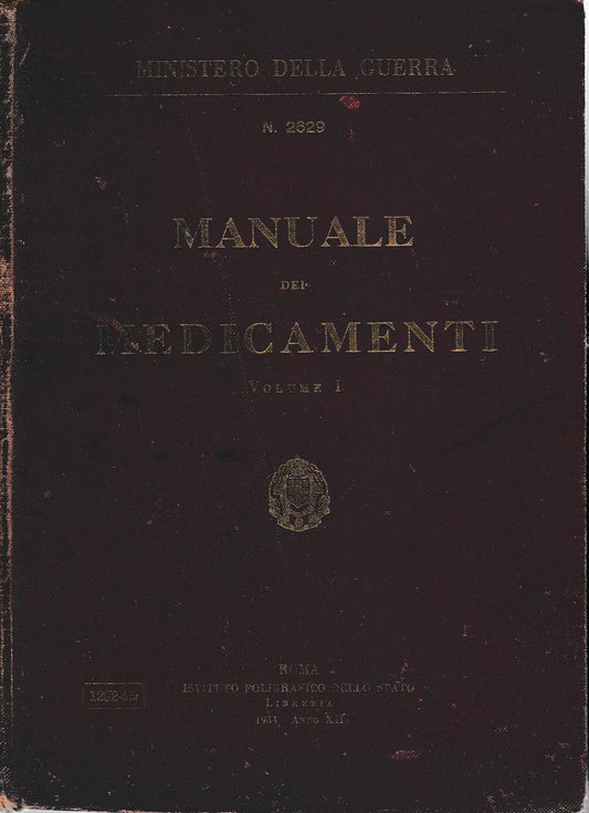 Manuale dei medicamenti per uso degli stabilimenti sanitari militari vol. 1 n. 2629 - copertina