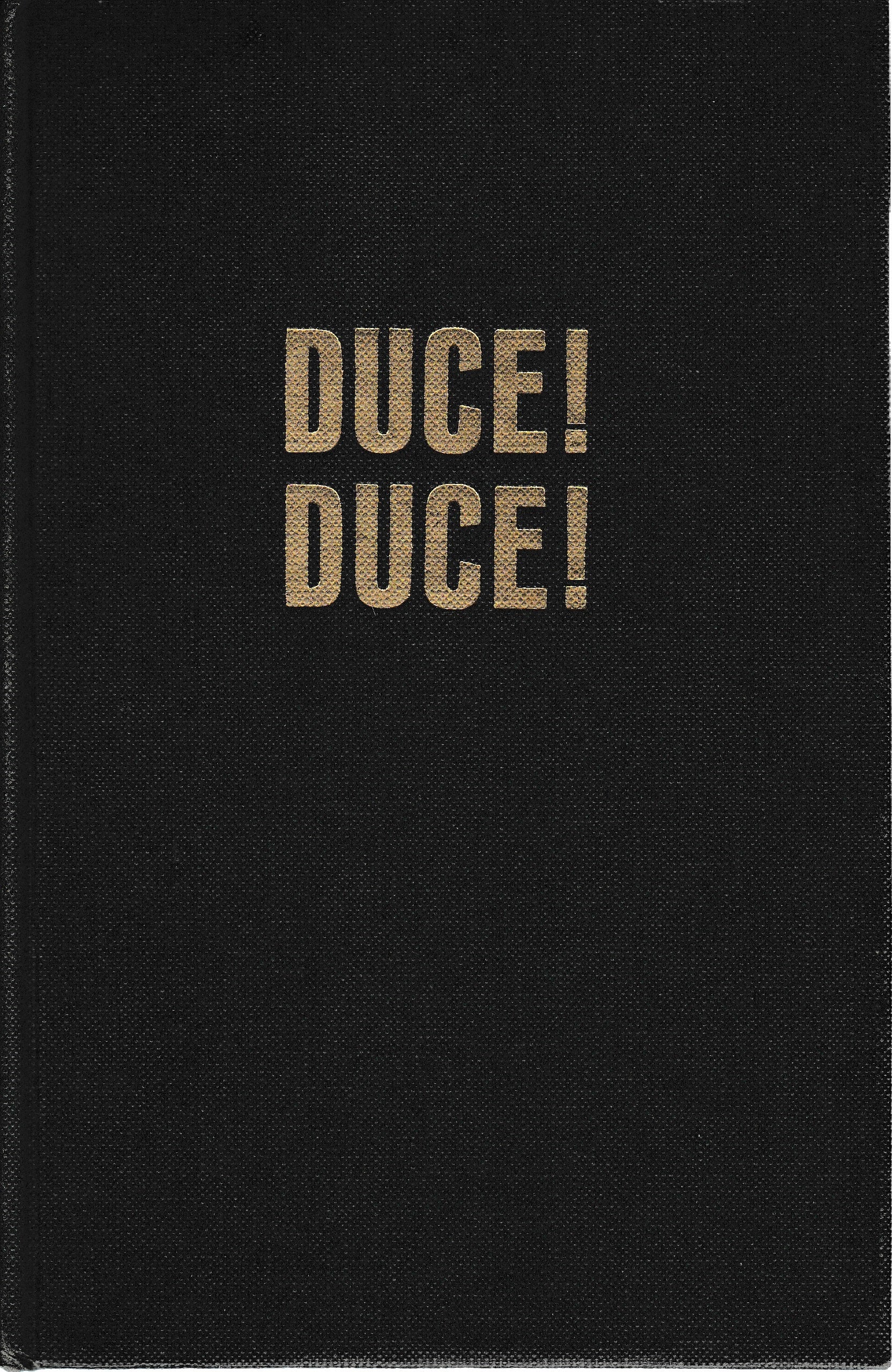Duce! Duce! Ascesa e caduta di Benito Mussolini - copertina