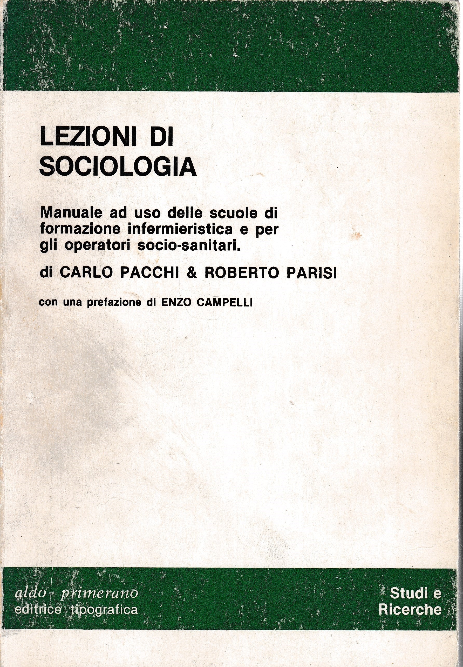 Lezioni di sociologia. Manuale ad uso delle scuole di formazione infermieristica e per gli operatori socio-sanitari - copertina