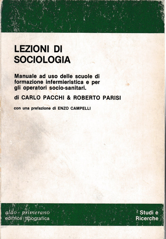 Lezioni di sociologia. Manuale ad uso delle scuole di formazione infermieristica e per gli operatori socio-sanitari - copertina