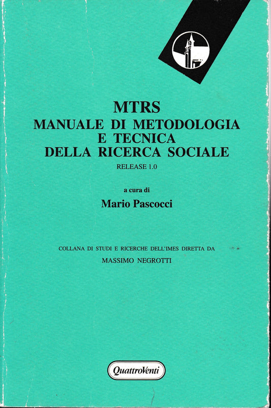 MTRS. Manuale di metodologia e tecnica della ricerca sociale. Release 1.0 - copertina