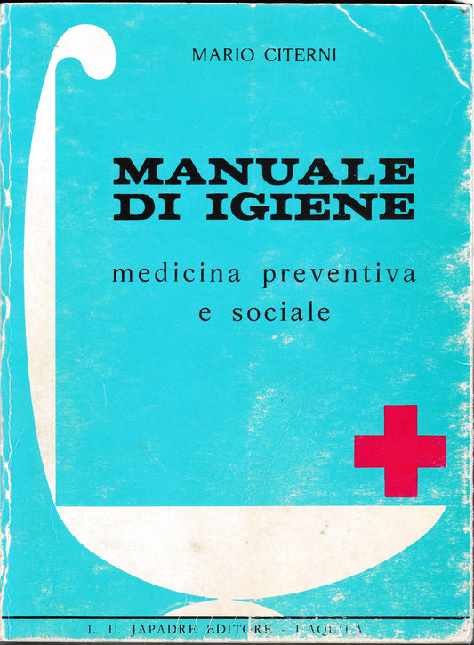 Manuale di igiene. Medicina preventiva e sociale - copertina