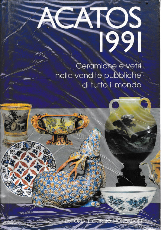 Acatos 1991. Ceramiche e vetri nelle vendite pubbliche di tutto il mondo - copertina