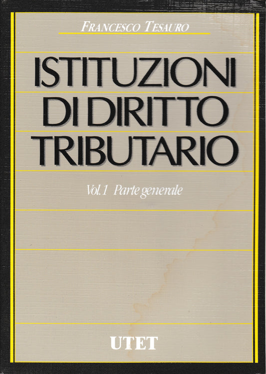 Istituzioni di Diritto Tributario vol. 1 Parte generale - copertina