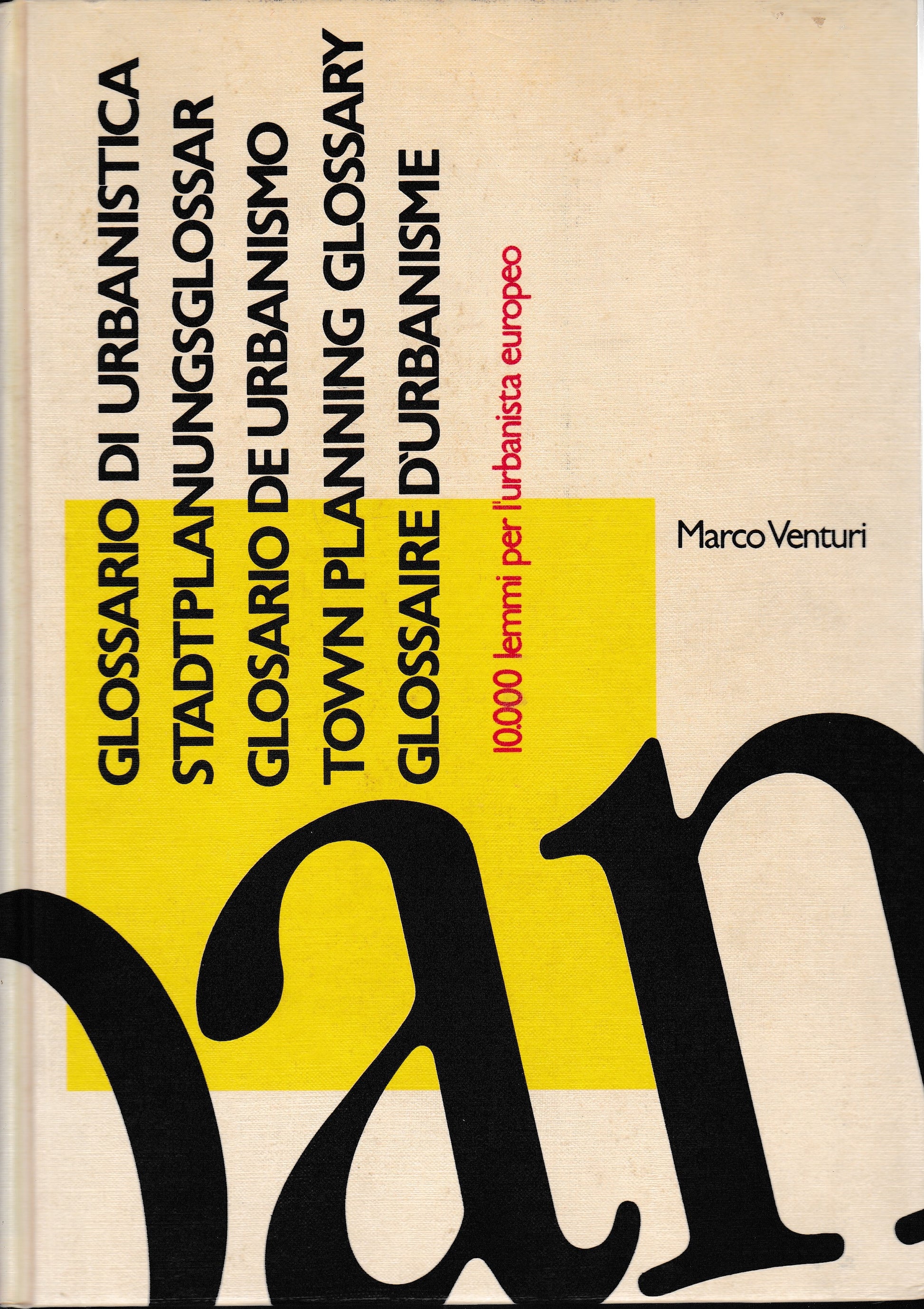 Glossario di urbanistica. 10000 lemmi per l'urbanista europeo. Ediz. illustrata - copertina