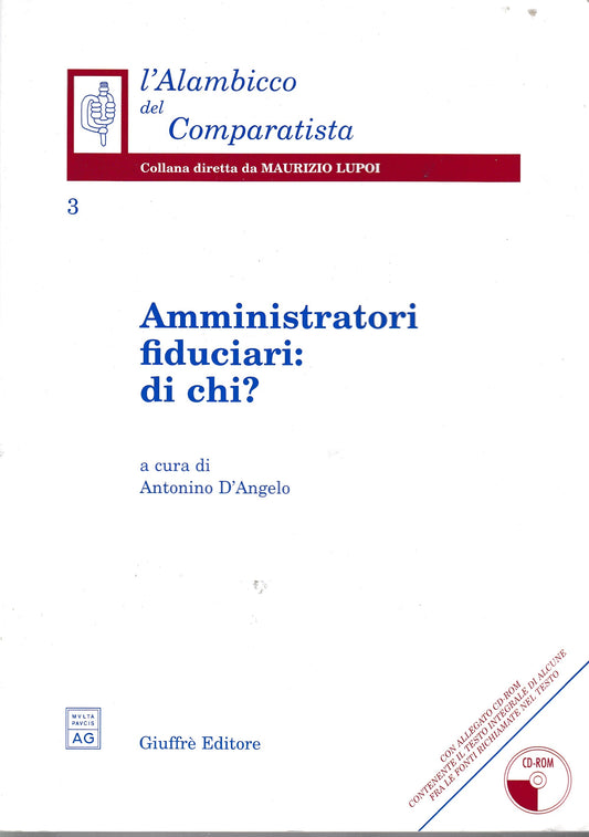 Amministratori fiduciari: di chi? Con CD-ROM - copertina