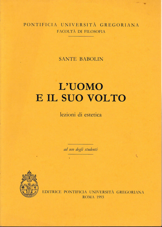 L'uomo e il suo volto. Lezioni di estetica - copertina