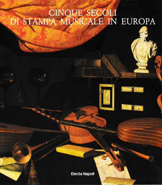 Cinque Secoli Di Stampa Musicale In Europa - copertina