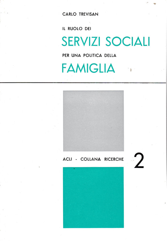 Il ruolo dei Servizi Sociali per una politica della famiglia - copertina