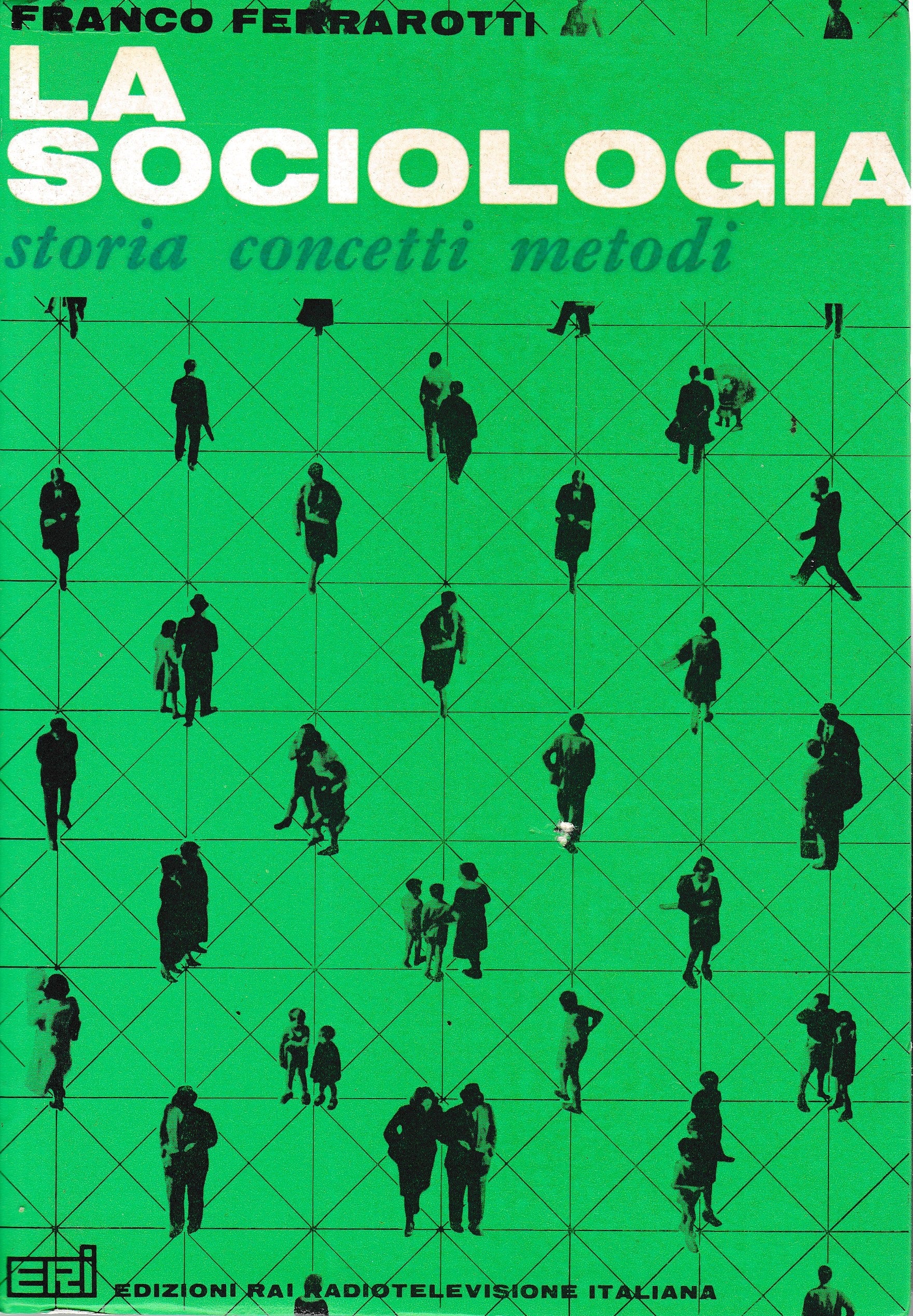 La sociologia. Storia - concetti - metodi - copertina