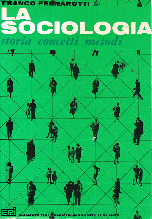 La sociologia. Storia - concetti - metodi - copertina