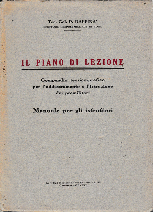 Il piano di lezione. compendio teorico-pratico per l'addestramento e l'istruzione dei preliminari. Manuale per gli istruttori - copertina