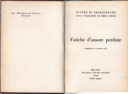 Fatiche d'amore perdute. Tragedia in cinque atti. Teatro di Shakespeare nuova traduzione di Diego Angeli - copertina