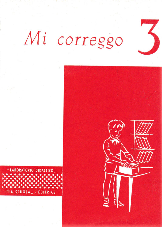 Mi correggo classe 3^. 32 schede per l'autocorrezione degli errori ortografici più frequenti - copertina