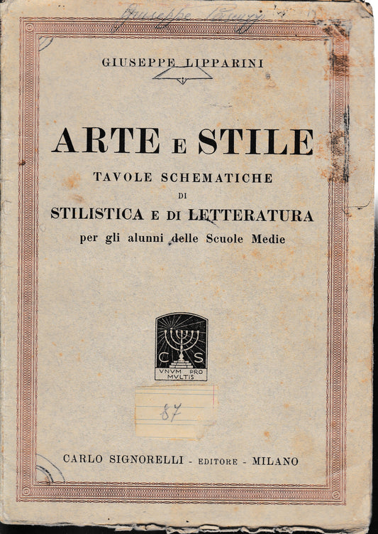 Arte e Stile. Tavole schematiche di stilistica e di letteratura per gli alunni delle Scuole Medie - copertina