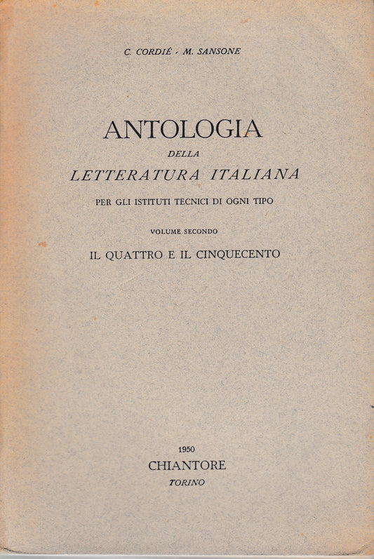 Antologia della letteratura Italiana. Vol. 2° Il Quattrocento e il Cinquecento - copertina
