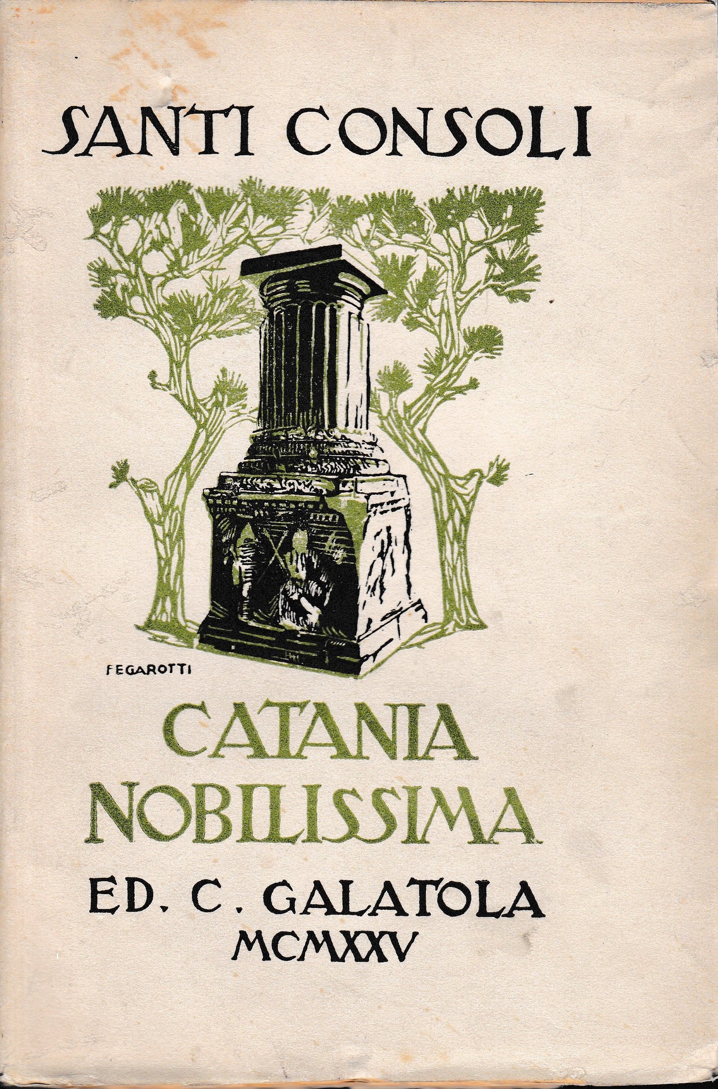 Catania nobilissima, medaglioni siciliani. Libro di lettura per le scuole siciliane e per le persone colte. - copertina
