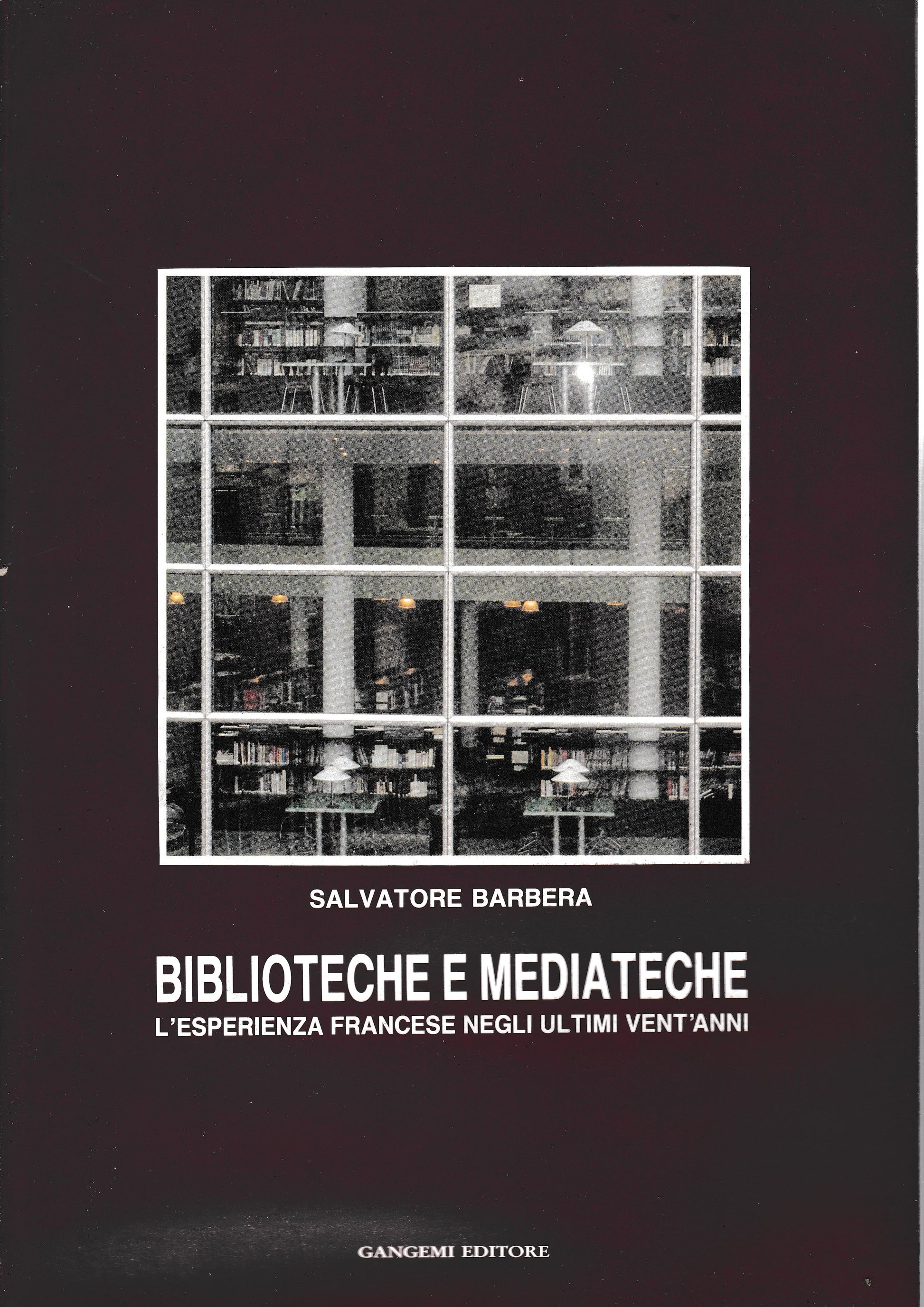 Biblioteche e Mediateche. L'esperienza francese negli ultimi vent'anni - copertina