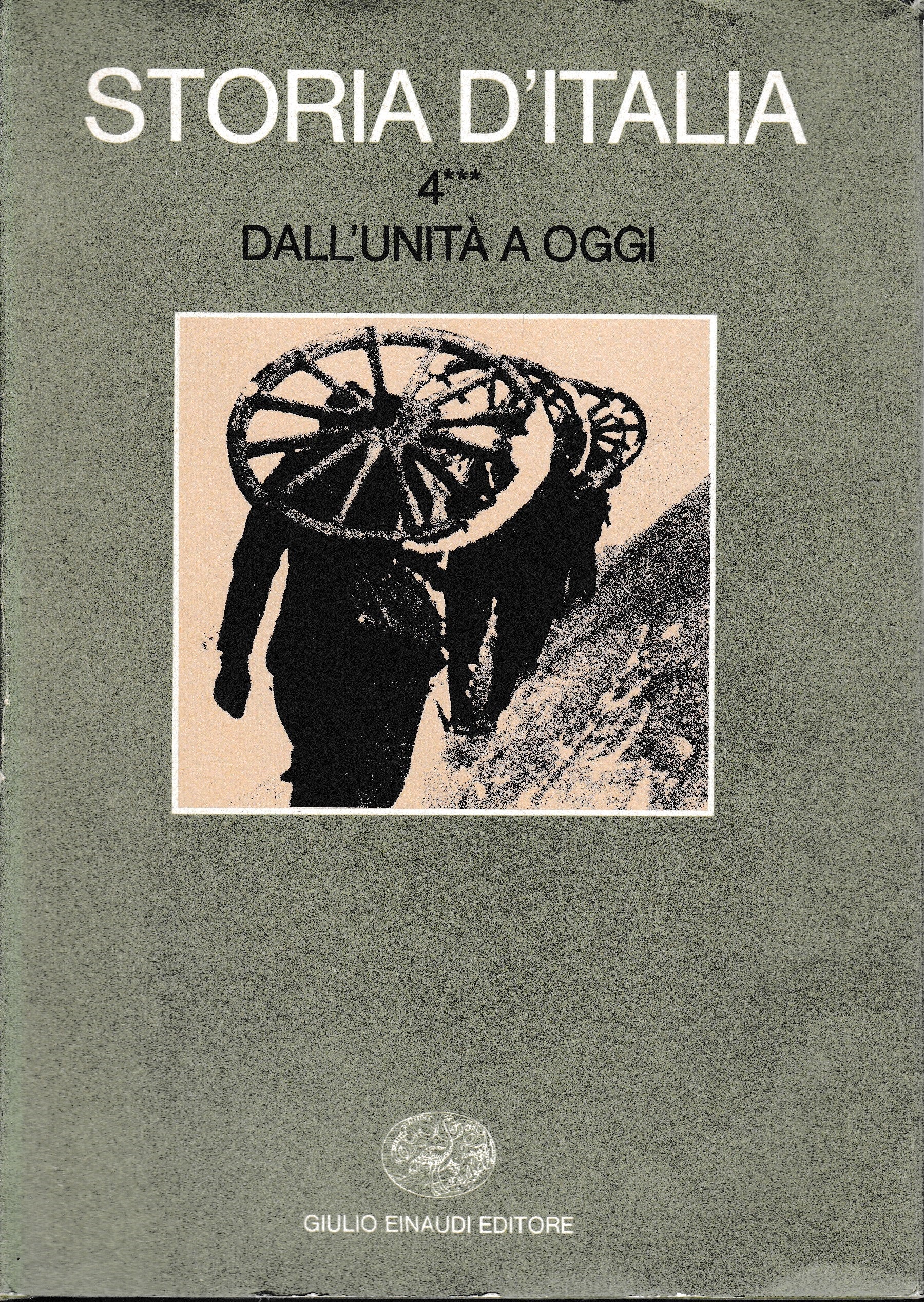 Storia d'Italia. vol. 4° tomo 3° Dall'unità a oggi - copertina