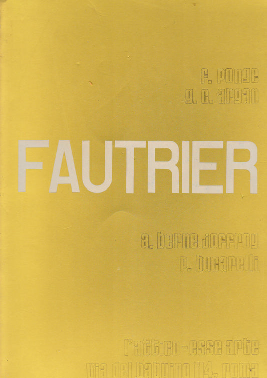 Fautrier.  Catalogo della mostra alla galleria L'Attico-Esse Arte. - copertina