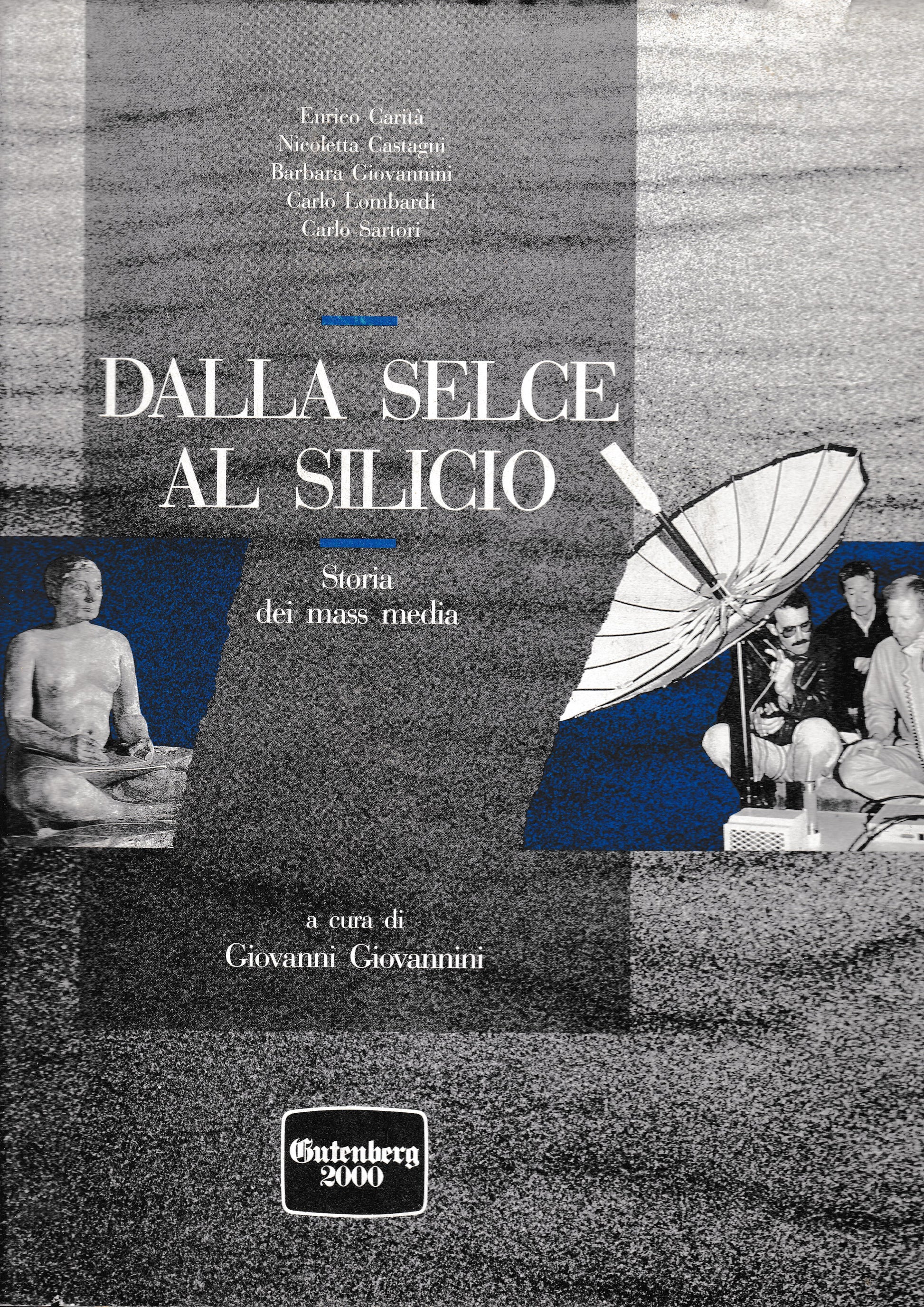 Dalla Selce al Silicio. Storia dei mass media - copertina