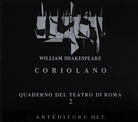 Coriolano. Vol. n° 2 dei Quaderni del Teatro di Roma, collana diretta da L. Granetto e E. Gaspari Vaccari. - copertina