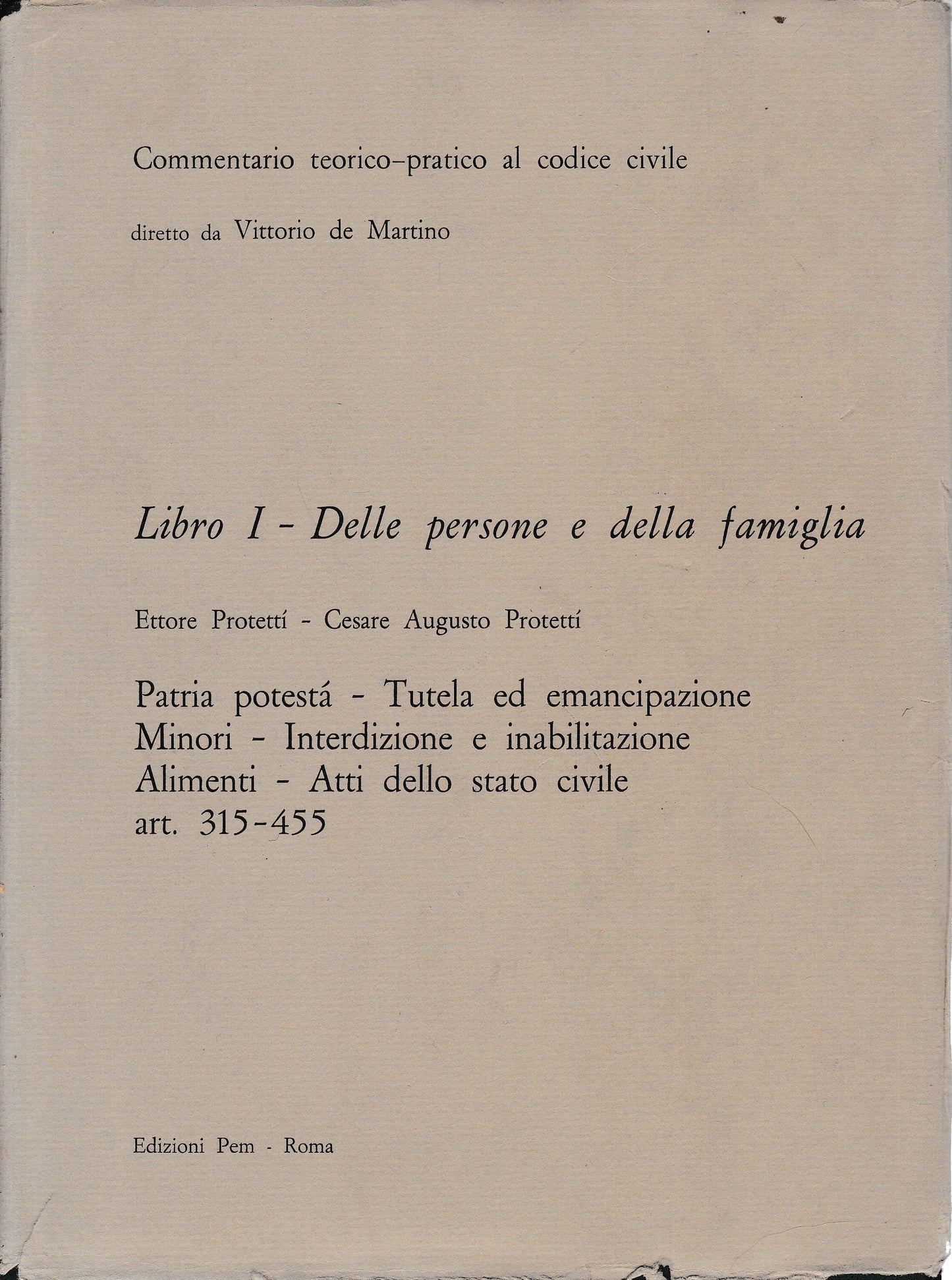 Commentario teorico-pratico al codice civile. Libro I - Delle persone e della famiglia art. 315-455 - copertina