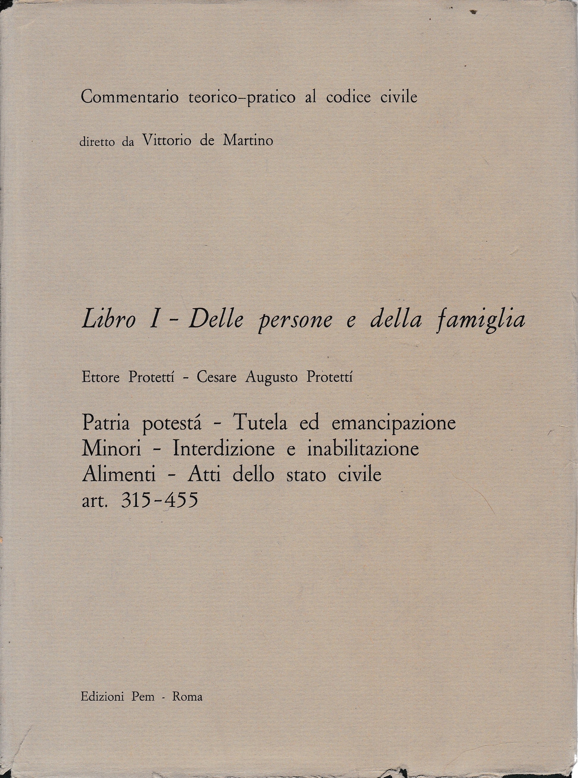 Commentario teorico-pratico al codice civile. Libro I - Delle persone e della famiglia art. 315-455 - copertina