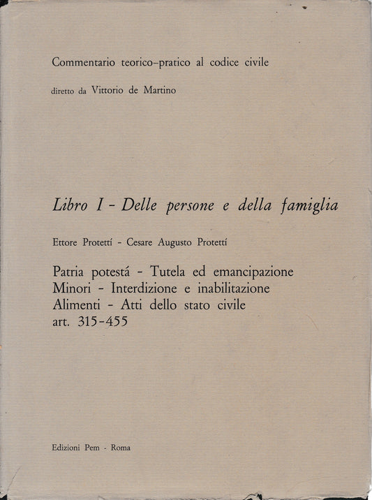 Commentario teorico-pratico al codice civile. Libro I - Delle persone e della famiglia art. 315-455 - copertina