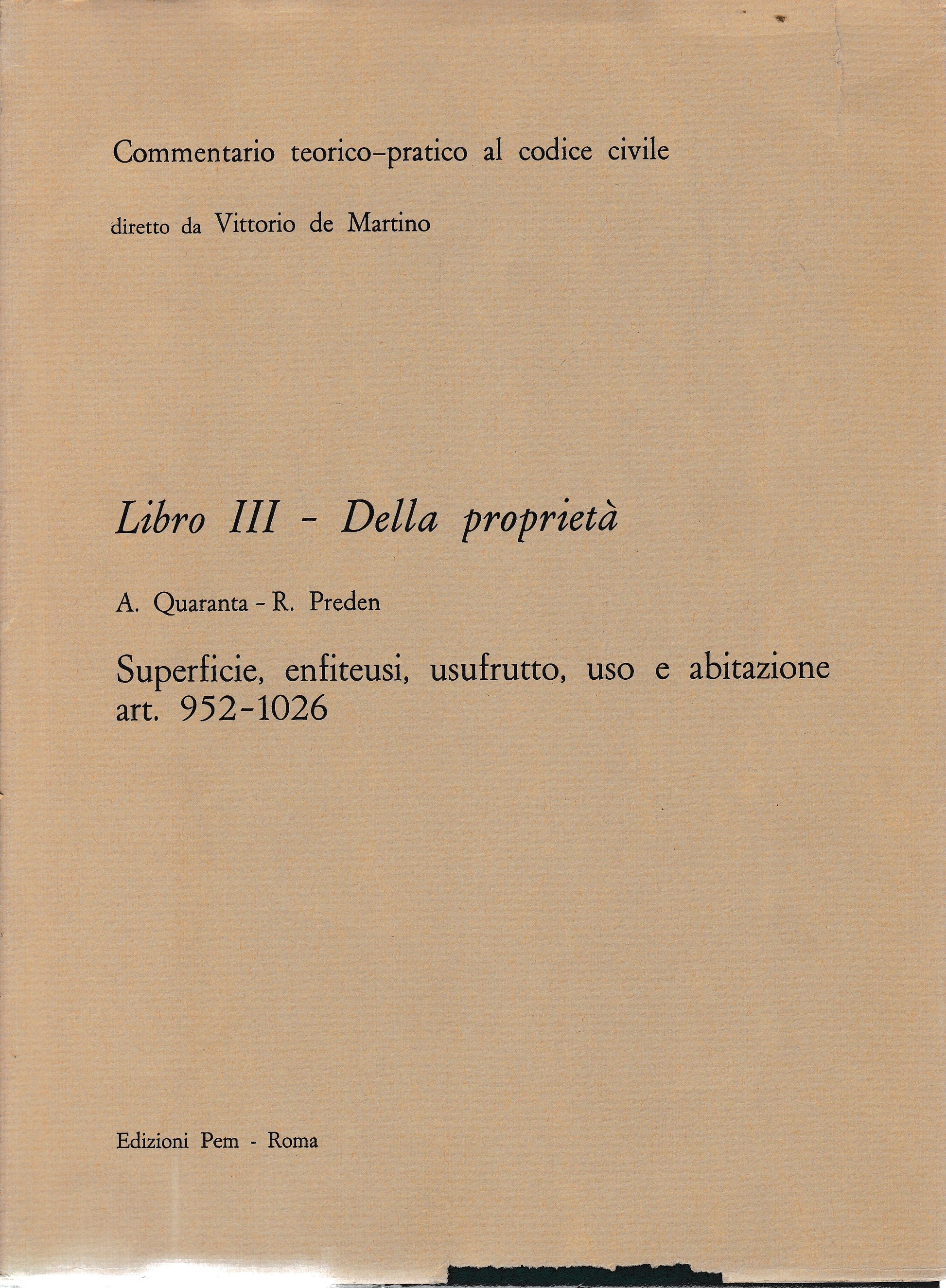 Commentario teorico-pratico al codice civile. Libro III - Della proprietà art. 952-1026 - copertina