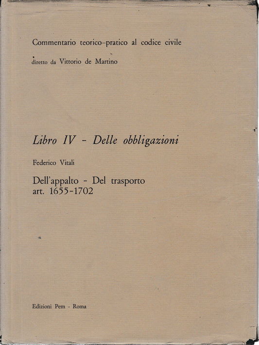 Commentario teorico-pratico al codice civile. Libro IV - Delle obbligazioni art. 1655-1702 - copertina