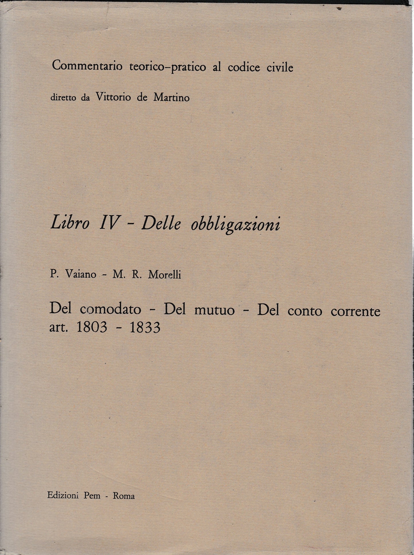 Commentario teorico-pratico al codice civile. Libro IV - Delle obbligazioni art. 1803-1833 - copertina