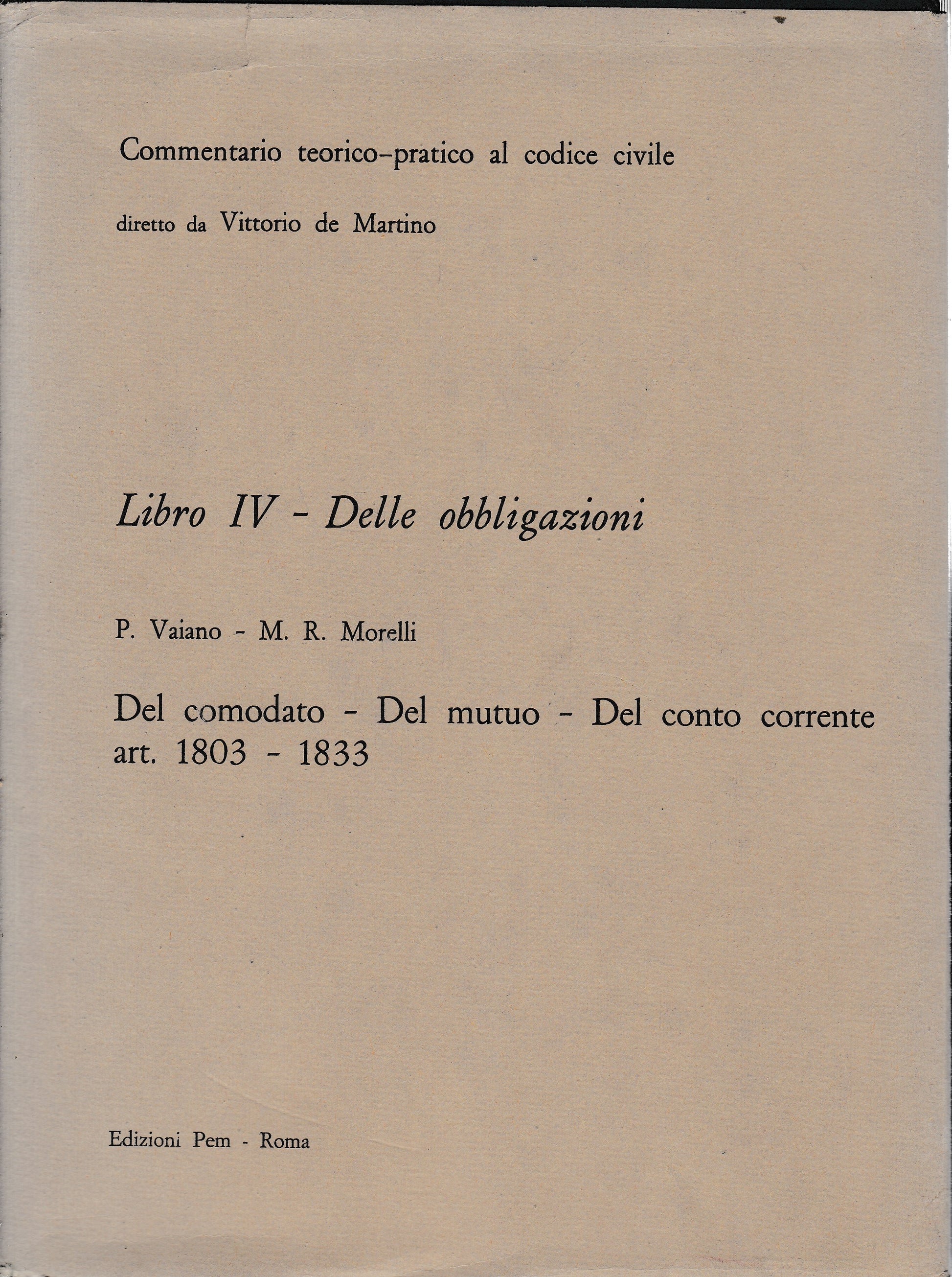Commentario teorico-pratico al codice civile. Libro IV - Delle obbligazioni art. 1803-1833 - copertina