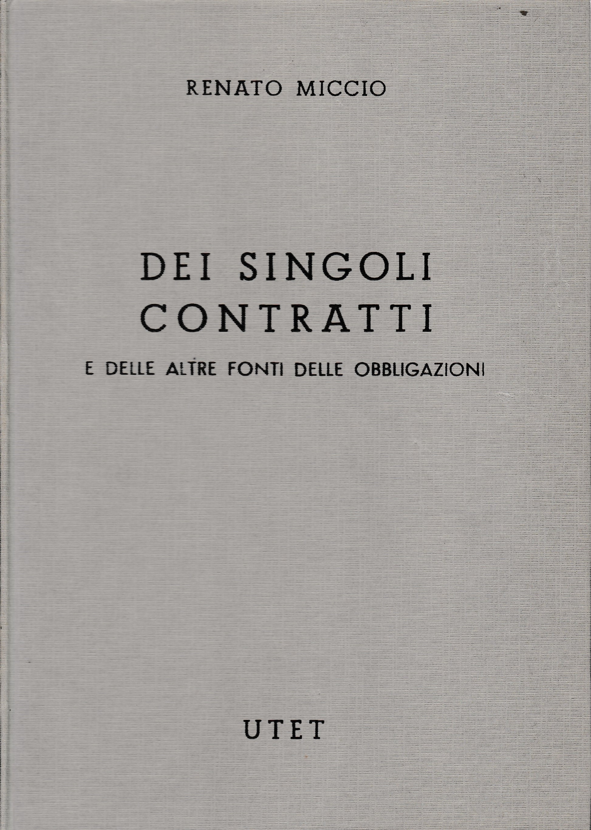 Commentario del Codice Civile. Libro IV, tomo quarto: dei singoli contratti e delle altre fonti delle obbligazioni - copertina